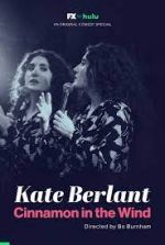 Watch Kate Berlant: Cinnamon in the Wind Movie2k