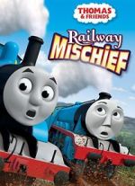 Watch Thomas & Friends: Railway Mischief Movie2k