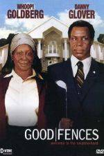 Watch Good Fences Movie2k