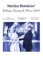 Watch Marilyn Hotchkiss\' Ballroom Dancing and Charm School Movie2k