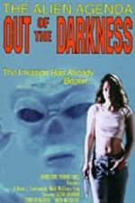 Watch Alien Agenda: Out of the Darkness Movie2k