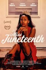 Watch Miss Juneteenth Movie2k