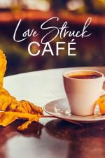 Watch Love Struck Cafe Movie2k