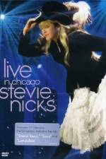 Watch Stevie Nicks: Live in Chicago Movie2k