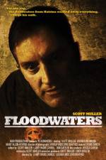 Watch Floodwaters Movie2k