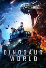 Watch Dinosaur World Movie2k
