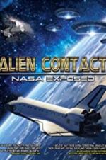 Watch Alien Contact: NASA Exposed Movie2k