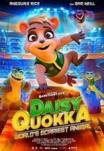 Watch Daisy Quokka: World\'s Scariest Animal Movie2k