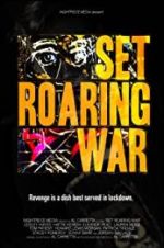 Watch Set Roaring War Movie2k