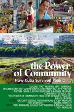 Watch The Power of Community How Cuba Survived Peak Oil Movie2k