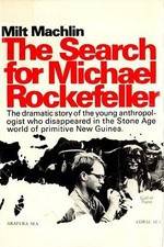 Watch The Search for Michael Rockefeller Movie2k