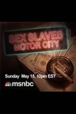 Watch Sex Slaves: Motor City Teens Movie2k