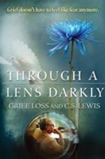 Watch Through a Lens Darkly: Grief, Loss and C.S. Lewis Movie2k
