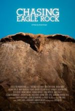 Watch Chasing Eagle Rock Movie2k