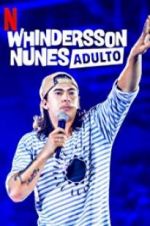 Watch Whindersson Nunes: Adulto Movie2k