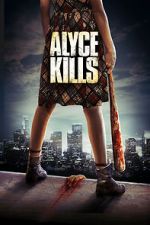 Watch Alyce Kills Movie2k