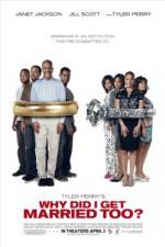 Watch Why Did I Get Married Too Movie2k