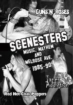 Watch Scenesters: Music, Mayhem and Melrose ave. 1985-1990 Movie2k