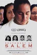 Watch Southwest of Salem The Story of the San Antonio Four Movie2k