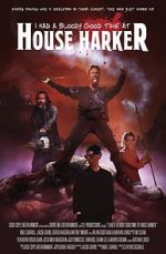 Watch I Had a Bloody Good Time at House Harker Movie2k