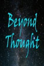 Watch Beyond Thought Movie2k