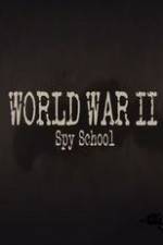 Watch World War II Spy School Movie2k