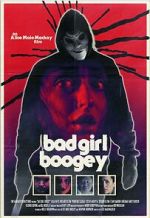 Watch Bad Girl Boogey Movie2k