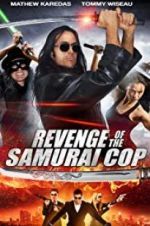 Watch Revenge of the Samurai Cop Movie2k