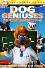 Watch Dog Geniuses Movie2k