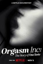 Watch Orgasm Inc: The Story of OneTaste Movie2k