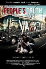 Watch Vaxxed II: The People\'s Truth Movie2k