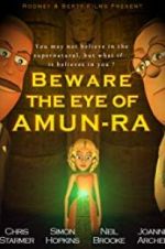 Watch Beware the Eye of Amun-Ra Movie2k