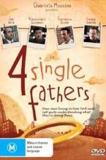 Watch Four Single Fathers Movie2k