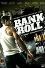 Watch Bank Roll Movie2k