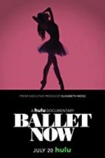 Watch Ballet Now Movie2k