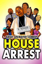 Watch House Arrest Movie2k