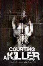 Watch Courting a Killer Movie2k