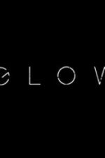 Watch Glow Movie2k