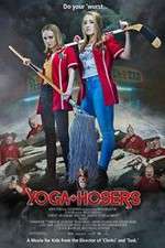 Watch Yoga Hosers Movie2k