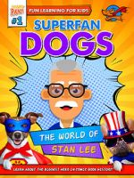 Watch Superfan Dogs: The World of Stan Lee Movie2k