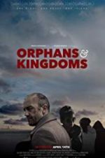 Watch Orphans & Kingdoms Movie2k