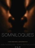 Watch Somniloquies Movie2k