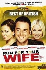 Watch Run for Your Wife Movie2k