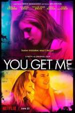 Watch You Get Me Movie2k