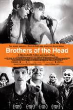 Watch Brothers of the Head Movie2k