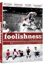 Watch Foolishness Movie2k