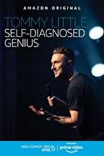 Watch Tommy Little: Self-Diagnosed Genius Movie2k