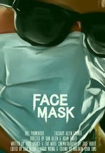 Watch Face Mask (Short 2020) Movie2k