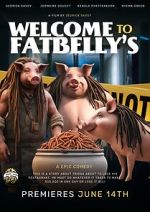 Watch Welcome to Fatbellys Movie2k