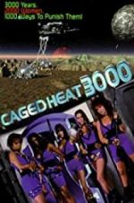 Watch Caged Heat 3000 Movie2k